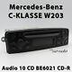 W203 Radio Mercedes Audio 10 CD BE6021 Original Classe C Becker Autoradio S203